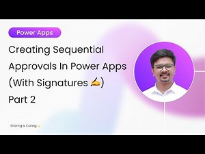 Creating Sequential Approvals in Power Apps with Signatures ✍️ (Part 2)