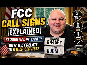 FCC Call Signs Explained: Sequential vs Vanity How they Relate to Other Services