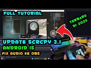 SCRCPY 3.1 Stable Update On Android 15 Fix Audio Not Entering OBS Full Tutorial