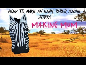 HOW TO MAKE AN EASY PAPER MACHE ZEBRA | EASY CRAFTS FOR KIDS | PAPER MACHE ANIMALS | ANIMAL ART