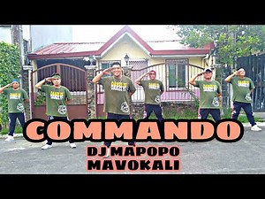 Commando | Dj Mapopo | Mavokali | Danzlyf Crew