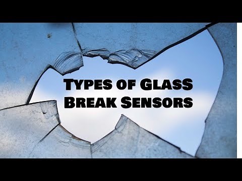 Types of Glass Break Sensors