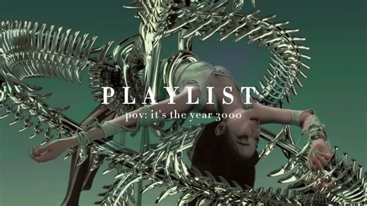 【Playlist】欢迎来到公元3000年🪐｜迷幻未来感歌单｜POP