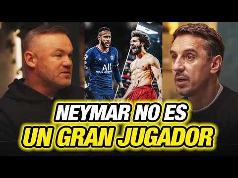ROONEY: NEYMAR NO ES UN GRANDE... SALAH, MANÉ Y HAZARD SON MEJORES