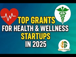 Top Grants for Health & Wellness Startups in 2025 | Free Funding for Wellness Entrepreneurs