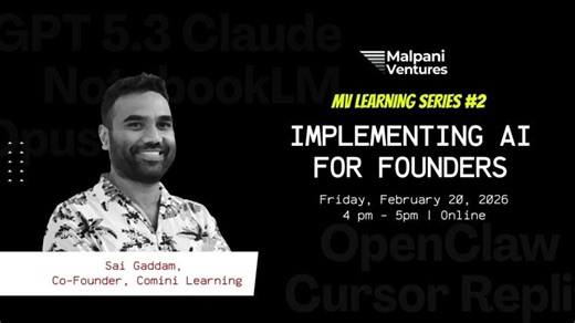 MV Learning Series #2 - Implementing AI for Founders | Malpani Ventures