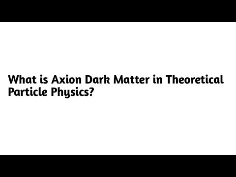 What is Axion Dark Matter in Theoretical Particle Physics ?