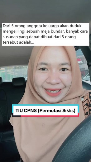 Cara Menyelesaikan Soal Tes CPNS (Permutasi Siklis)