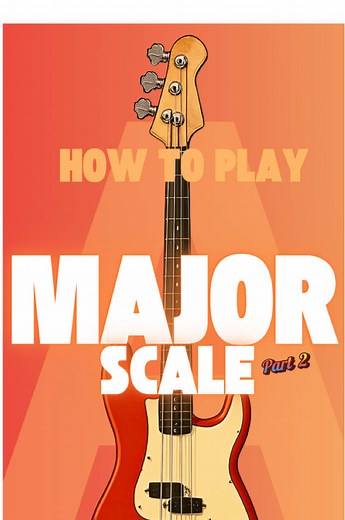 Learn the Major Scale for Bass Guitar - Part 2/6