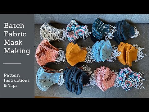 Batch Sewing Fitted Fabric Mask with Metal Nose Bridge - Production Mask Making Tips