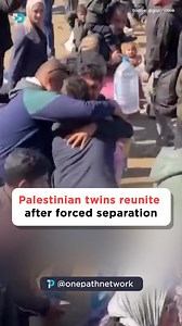 Palestinian twins in Gaza reunite after a year of separation and loss amid Israel’s ongoing war on Gaza. | OnePath Network