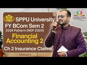 FY BCom I Semester 2 I Chapter 2 Insurance Claims I Lecture 1 I SPPU I 2024 Pattern I NEP 2020