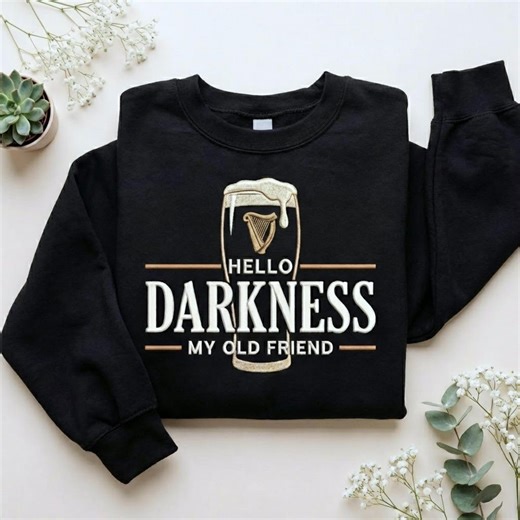 Embroidered Hello Darkness My Old Friend Irish Beer Sweatshirt, St Patrick's Day Party Pullover, Stout Beer Lover, Irish Pride Apparel - Etsy