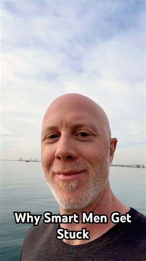 Why Smart Men Get Stuck