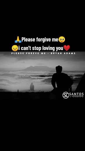 Please Forgive Me Lyrics - Heartfelt Apology Song by Bryan Adams