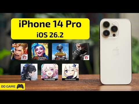 ĐO GAME iPhone 14 Pro iOS 26: Liên Quân, Genshin Impact, Delta Force, Tốc Chiến, PUBG, Honkai, Wuwa