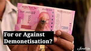 A month after demonetisation, do you support or oppose it? | Scroll