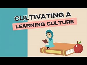 Cultivating a Learning Culture at Work
