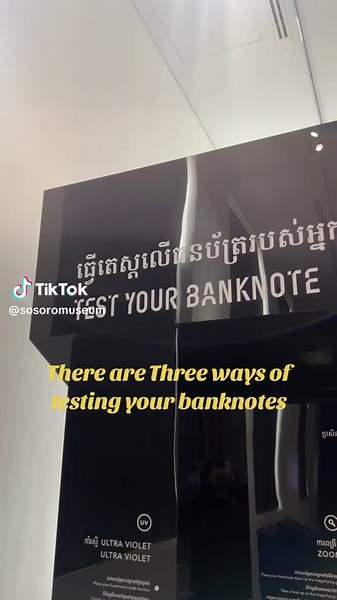 Test Your Banknotes at SOSORO Museum