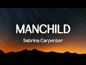 Sabrina Carpenter - Manchild (Lyric Video) | The Ultimate Breakup Anthem?