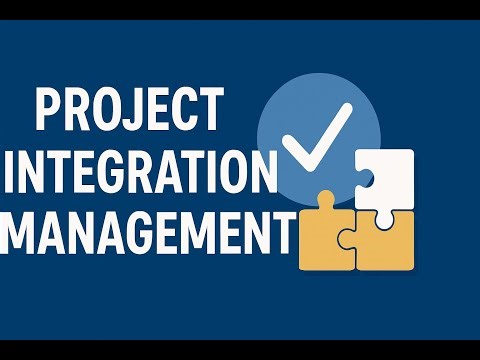 Project Integration Management