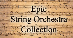 Epic String Orchestra Collection | Orchestral Music | Unity Asset Store