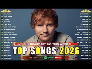 Ed Sheeran, Rihanna, Zayn, Adele, Dua Lipa, Selena Gomez, Bruno Mars, Maroon 5 🎶 Billboard Hot 100