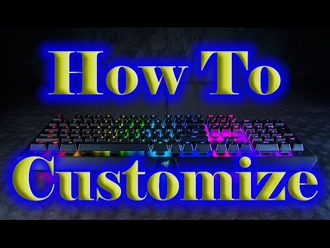 How to Customize your Razer Chroma Keyboard | Razer Synapse 2