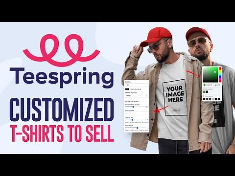 How To Create Customized T Shirts To Sell on Teespring (2025) Tutorial