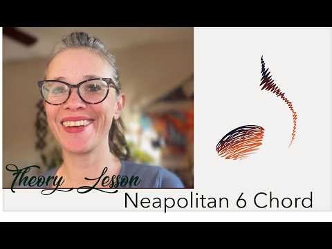 Theory Lesson: Neapolitan 6 chord in Harmonic Dictation