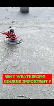 🧱 Why Weathering Course is Important?