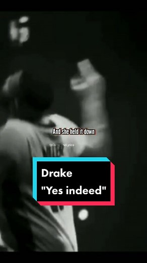 Drake Yes Indeed Lyrics Breakdown