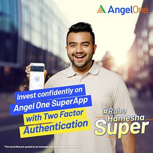 3.4M views · 1.5K reactions | When it comes to your investment, be doubly sure. Safeguard your investments with Two-Factor Authentication on the Angel One SuperApp. #RahoHameshaSuper #AngelOne #Security #Trading | Angel One | Facebook