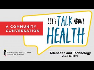 Let's Talk About Health: Telehealth and Technology