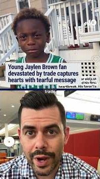 Boy in viral Jaylen Brown video ‘grateful' for shoutout from traded star