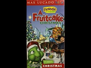 Opening To Hermie & Friends: A Fruitcake Christmas 2005 VHS