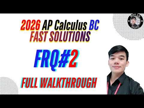 2026 AP Calculus BC FRQ 2 — Solution & Tips