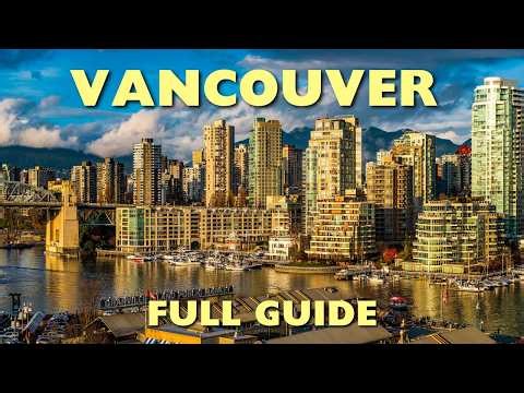 Vancouver Canada Travel Guide 2026 | Stanley Park | Where to Stay and How to Plan Your Trip