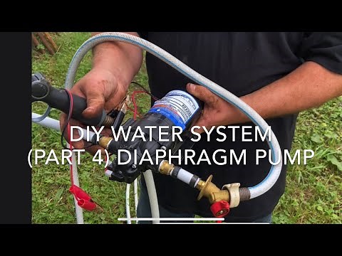 DIY Water System (Part 4) ever flo diaphragm pump