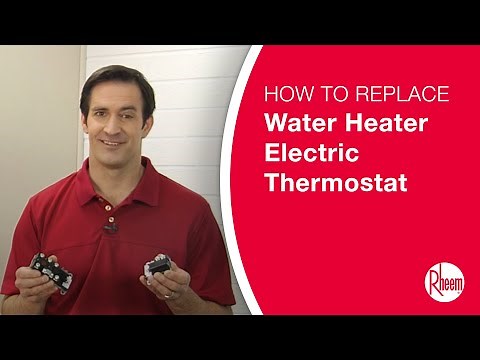 How to Replace an Electric Water Heater Thermostat