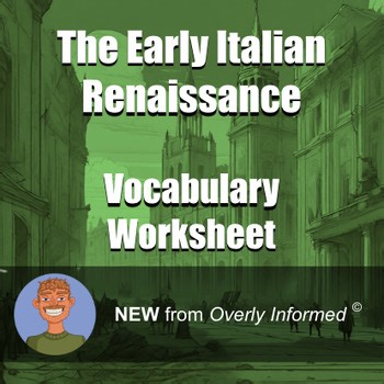 The Early Italian Renaissance Vocabulary Worksheet