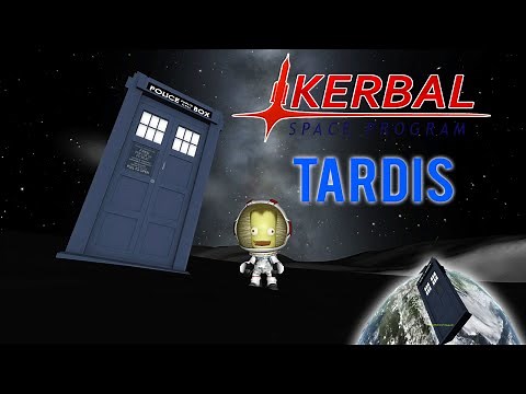 Tardis Mod! - Kerbal Space Program