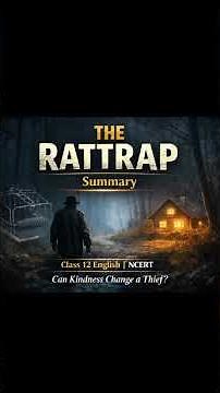 The Rattrap – Summary#study #class12 #english #cbseclass12 #cbse