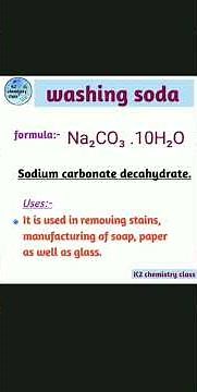 Washing soda formula and uses./ Na₂CO₃.10H₂O(Sodium carbonate decahydrate)