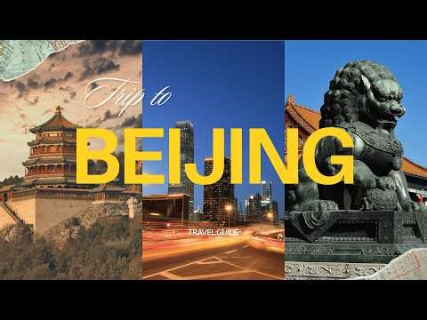 Beijing Travel Guide | Top Must-See Attractions in China’s Capital