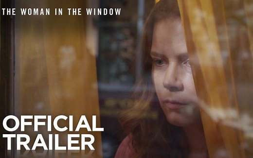 艾米亚当斯主演悬疑电影《窗里的女人》正式预告@柚子木字幕组
