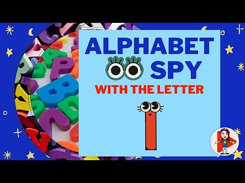 Alphabet I SPY! Letter I: Learning Your Alphabet for Preschool, Kindergarten and Homeschool