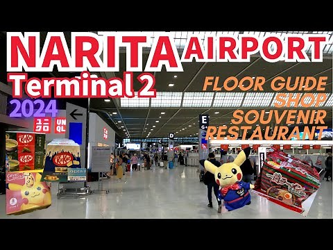 NARITA International Airport Terminal2 Floor Guide, Japanese Souvenirs, Gourmet
