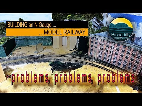 BUILDING AN N GAUGE MODEL RAILWAY – PROBLEMS, PROBLEMS, PROBLEMS WITH TRACK.
