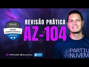 Revisão prática AZ-104 - AO VIVO